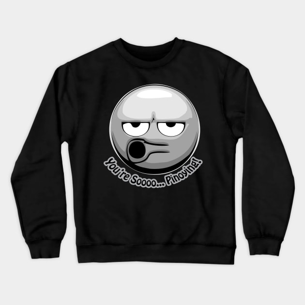 You're So Pinoying! Crewneck Sweatshirt by FinelyTooned